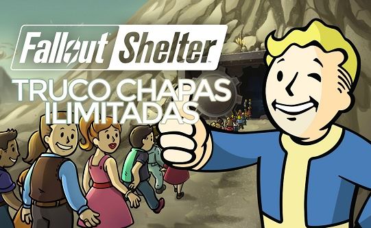 TRUCO CHAPAS ILIMITADAS FALLOUT